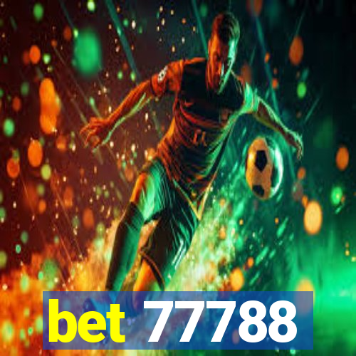 bet 77788