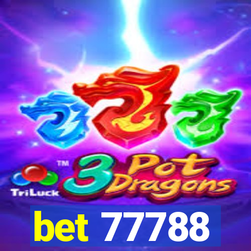 bet 77788