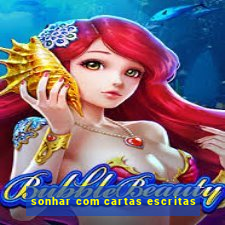 sonhar com cartas escritas