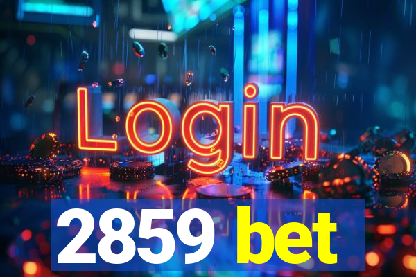 2859 bet