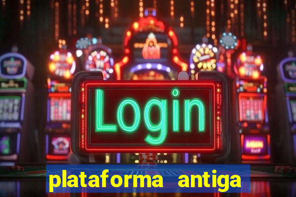plataforma antiga do tigre