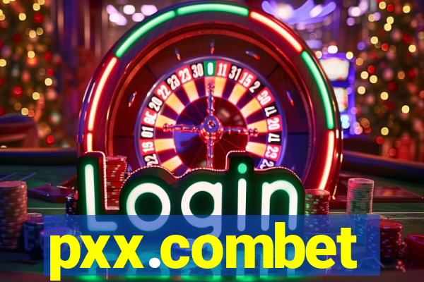 pxx.combet
