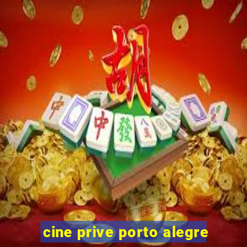 cine prive porto alegre