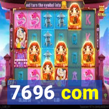 7696 com