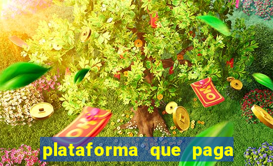 plataforma que paga fortune tiger