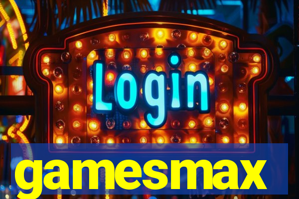 gamesmax