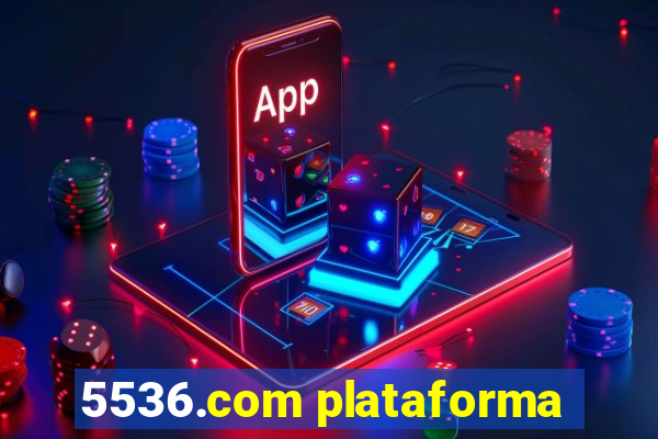 5536.com plataforma