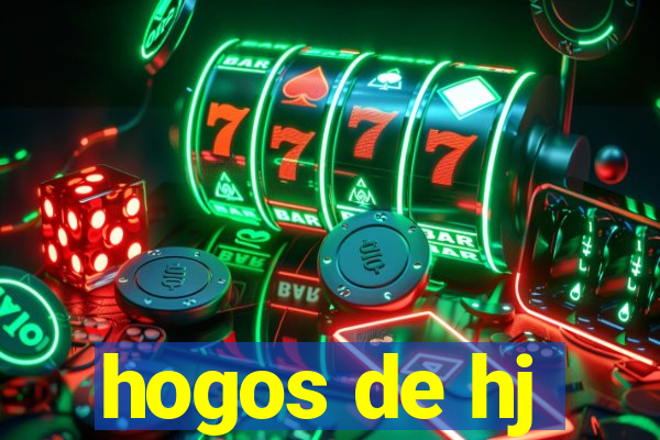 hogos de hj