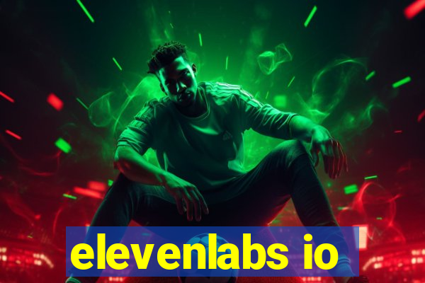elevenlabs io