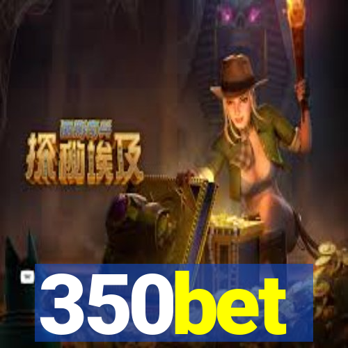 350bet