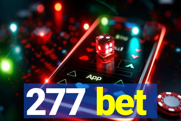 277 bet