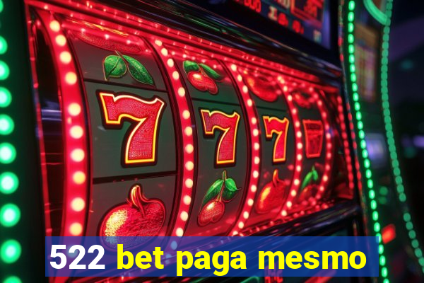 522 bet paga mesmo