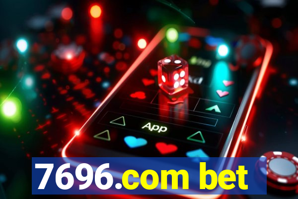 7696.com bet