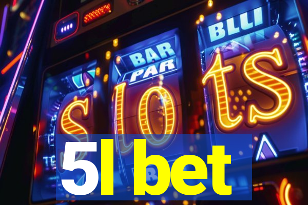 5l bet