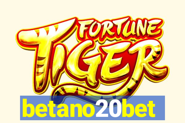 betano20bet