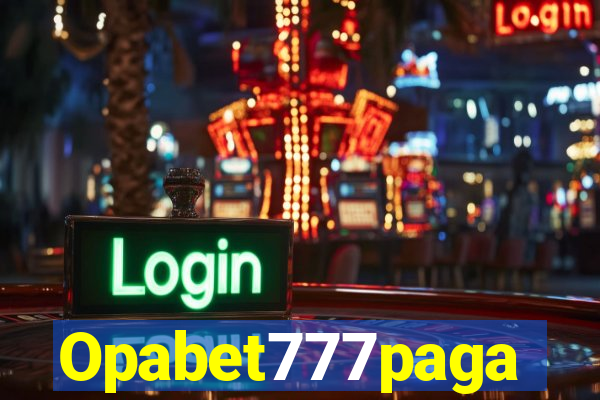 Opabet777paga