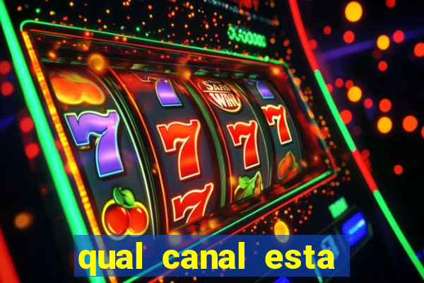 qual canal esta passando o jogo do barcelona