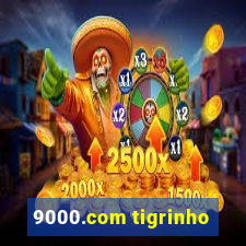 9000.com tigrinho