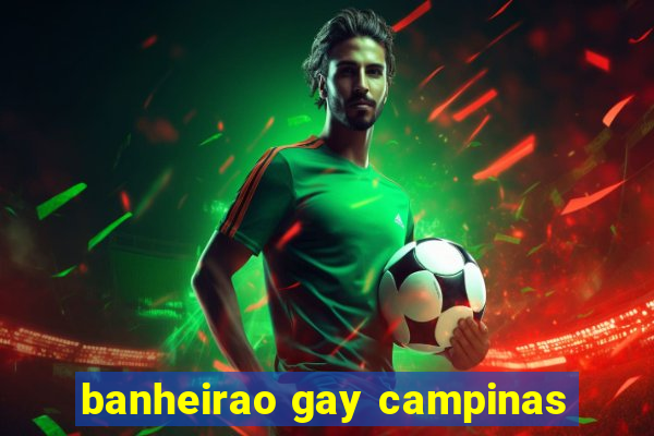 banheirao gay campinas