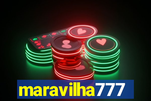 maravilha777