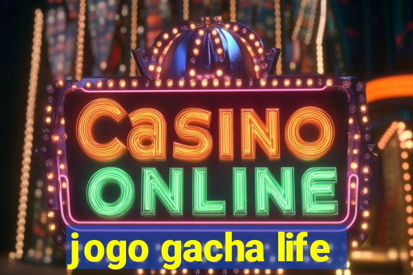 jogo gacha life
