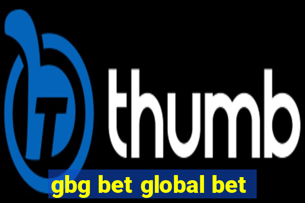 gbg bet global bet