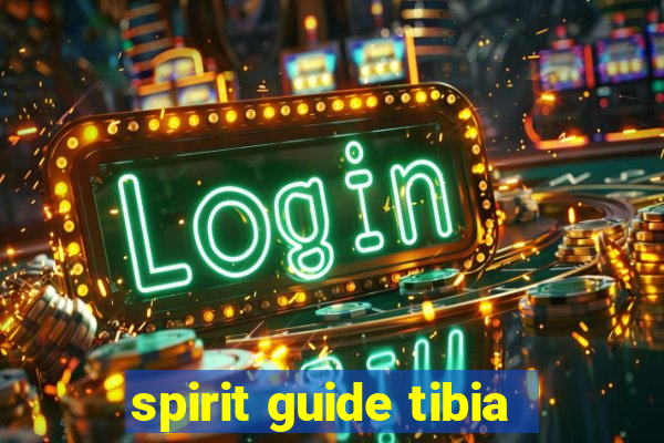 spirit guide tibia