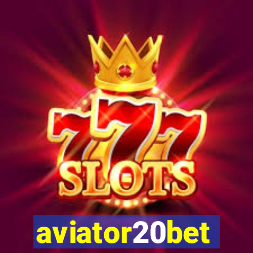 aviator20bet
