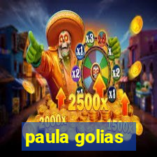 paula golias