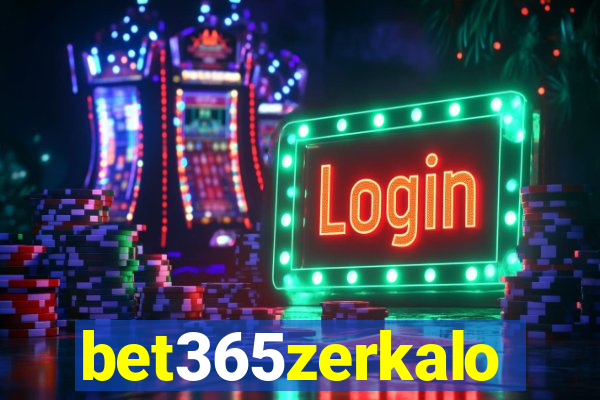 bet365zerkalo