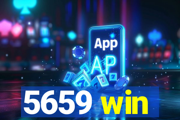 5659 win