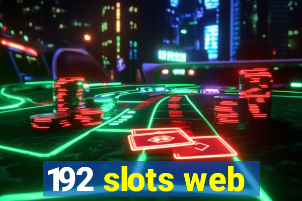 192 slots web