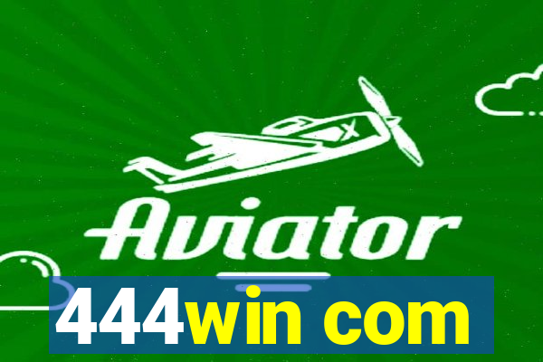 444win com