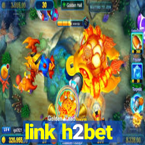 link h2bet