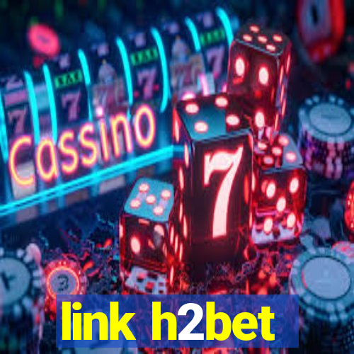 link h2bet