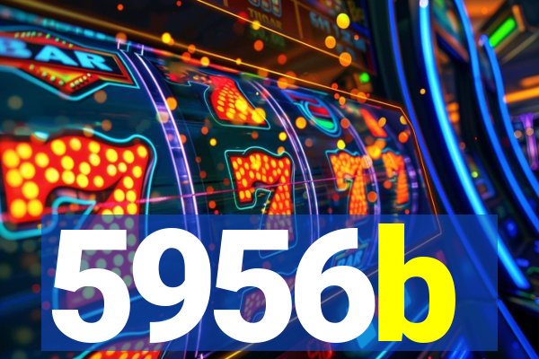 5956b