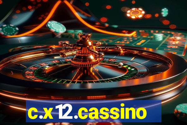 c.x12.cassino