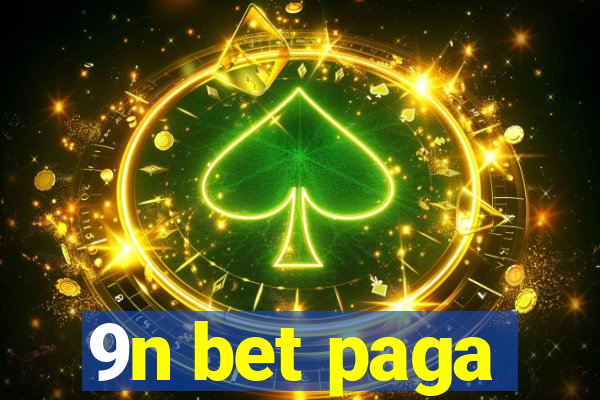 9n bet paga