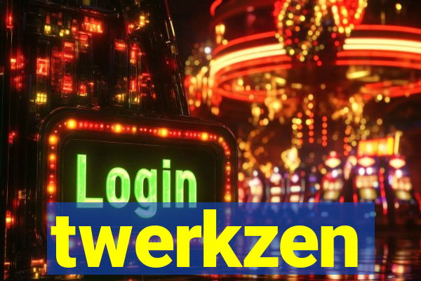 twerkzen