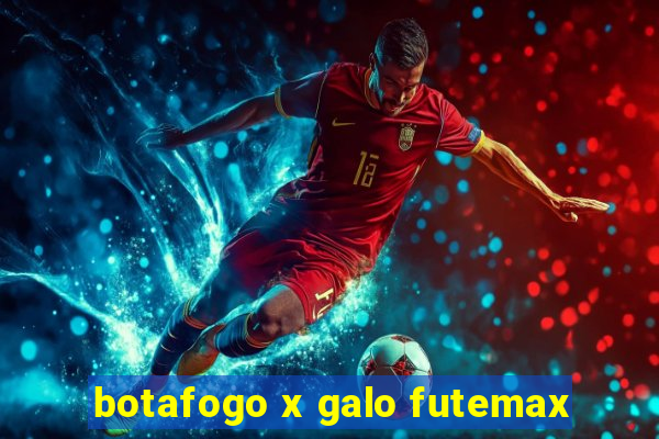 botafogo x galo futemax
