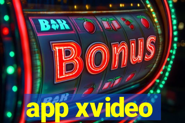 app xvideo