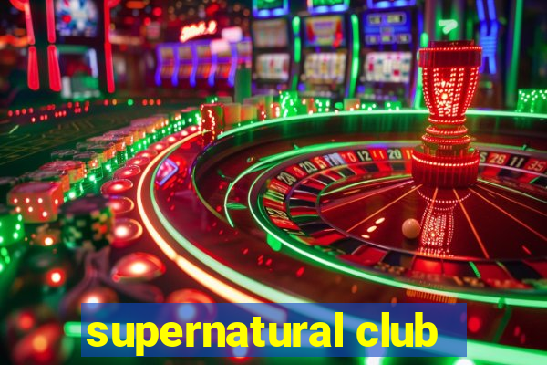 supernatural club