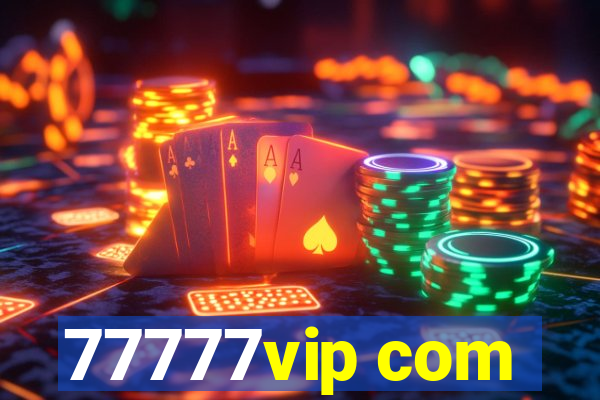 77777vip com