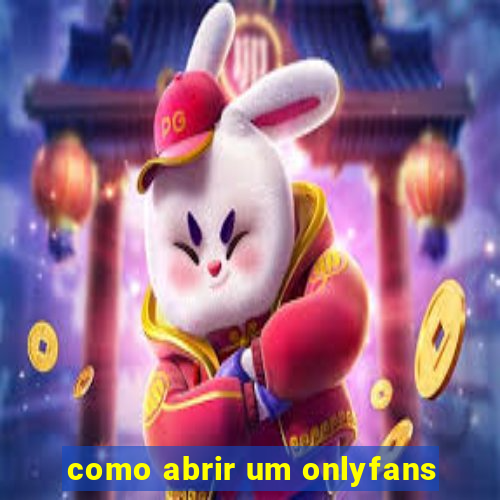como abrir um onlyfans