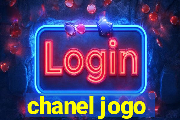 chanel jogo