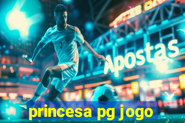 princesa pg jogo