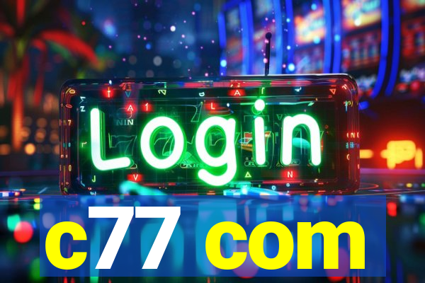 c77 com