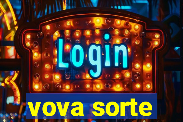 vova sorte