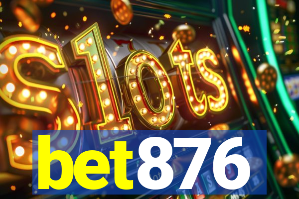 bet876
