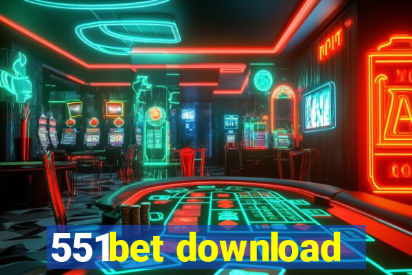 551bet download